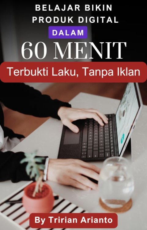 60 menit belajar bikin produk digital
