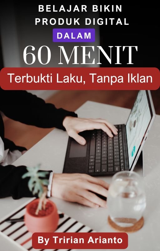 60 menit belajar bikin produk digital